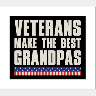 Veterans Make The Best Grandpas Posters and Art